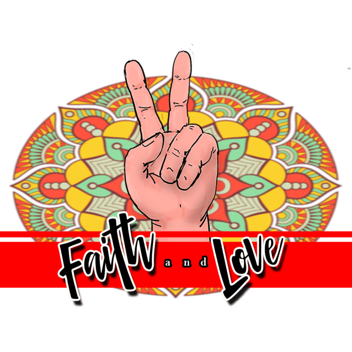 Faith and Love